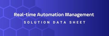 Header Solution Data sheet: Real Time Automation Management