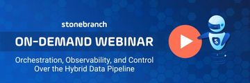 Watch the webinar now! Orchestration, Observability, and Control Over the Hybrid Data Pipeline