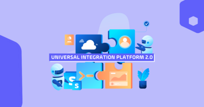 Universal Integration Platform 2.0 Blog