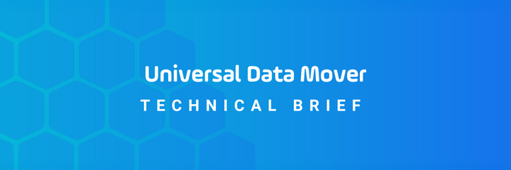 Universal Data Mover Technical Brief