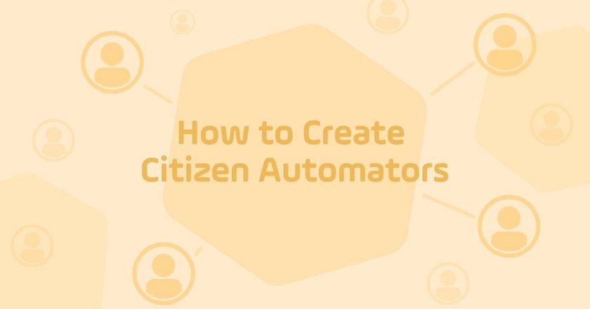How to Create Citizen Automators with Self-Service Automation
