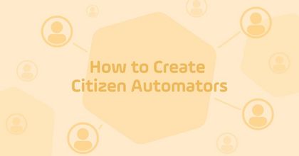 How to Create Citizen Automators with Self-Service Automation