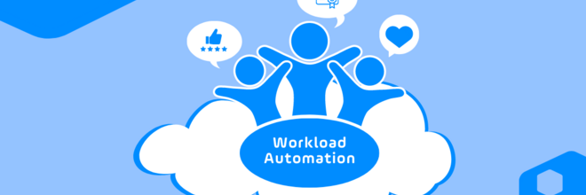 What Stonebranch Customers are Saying About WLA and the Move to the Cloud