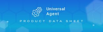 Universal Agent (UA) - The Only Vendor-Agnostic Agent in the Industry