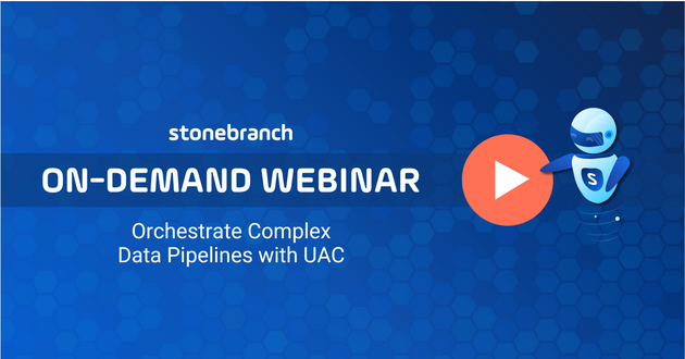 Orchestrate Complex Data Pipelines with UAC