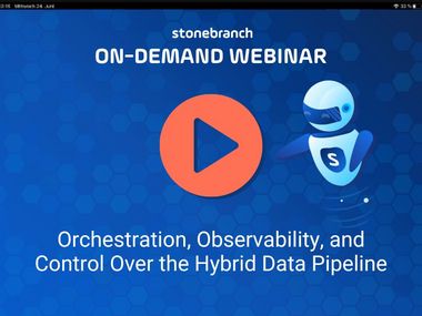 Watch the webinar now! Orchestration, Observability, and Control Over the Hybrid Data Pipeline