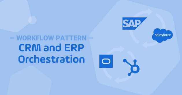 CRM & ERP Orchestration