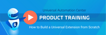 Learn How to Build a Universal Extension from Scratch