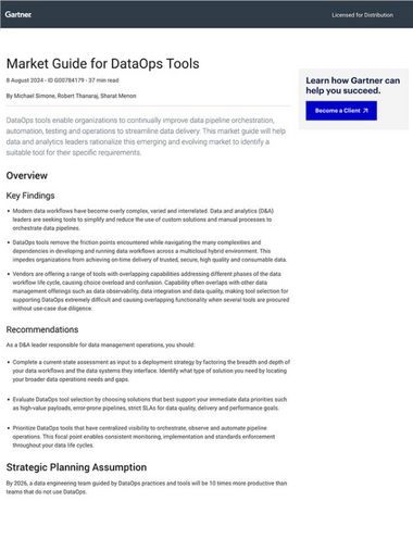 2024 Gartner Market Guide for DataOps Tools Download the report now: 2024 Gartner Market Guide for DataOps Tools