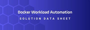 Header Solution Data sheet- Docker Workload Automation