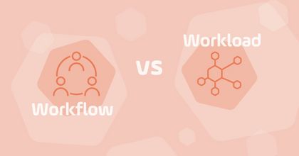 Workflow vs workload