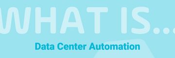 What is Data Center Automation?