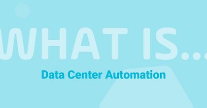 What is Data Center Automation?