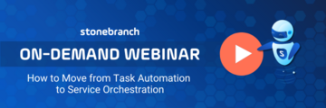 Learn How to Switch from Task Automation to Service Orchestration