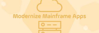 Read the Blog | How to Modernize Mainframe Applications: Strategies that Work
