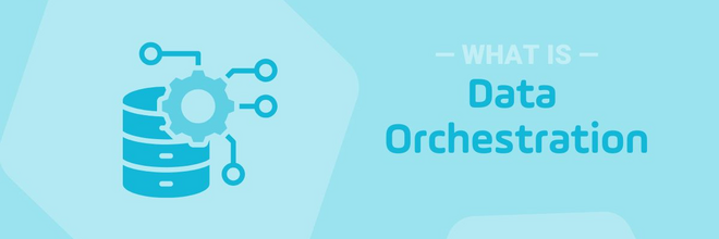 What is a data orchestration blog cover photo