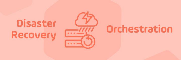Read the blog | Disaster Recovery Orchestration: Strategies, Tools, and Benefits