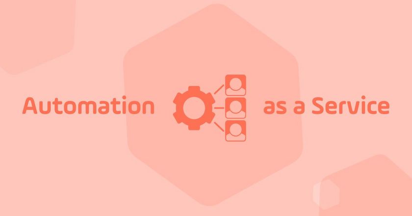How to Deliver Automation as a Service