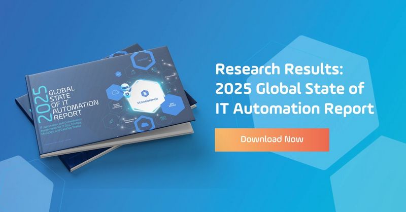 Stonebranch Global State of IT Automation Research Report