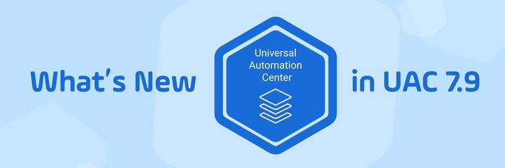 Read the blog | UAC 7.9: What’s New in Reporting, Containers, and Self-Service