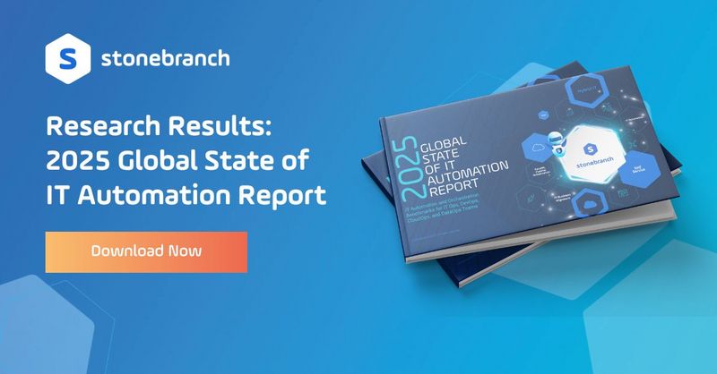 Stonebranch Global State of IT Automation Research Report