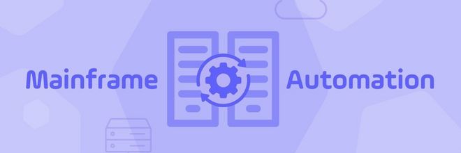 Read the blog post: 5 Ways Mainframe Automation Can Transform Your Business Today