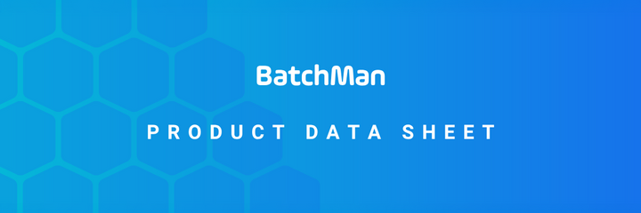 BatchMan Data Sheet