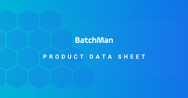 BatchMan Data Sheet