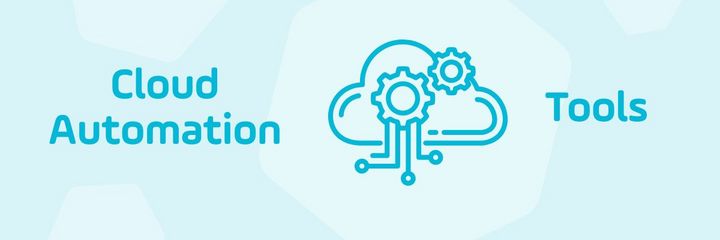 Read the Blog | Cloud Automation: Tools and Benefits in 2025