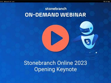 Watch on-demand: Stonebranch Online 2023 Opening Keynote – Orchestrate the Universe