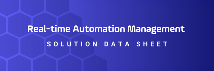 Data sheet: Real Time Automation Management
