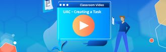 In the Classroom: Creating a Task with Universal Automation Center Platform
