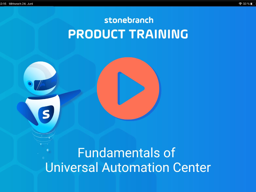 Product Training: Fundamentals of Universal Automation Center (UAC)